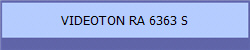 VIDEOTON RA 6363 S