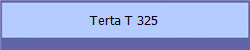 Terta T 325
