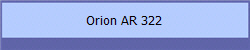 Orion AR 322