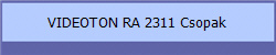 VIDEOTON RA 2311 Csopak