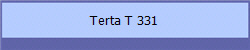 Terta T 331