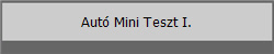 Aut Mini Teszt I.