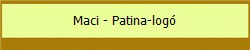 Maci - Patina-log