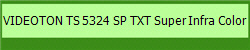 VIDEOTON TS 5324 SP TXT Super Infra Color