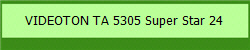 VIDEOTON TA 5305 Super Star 24