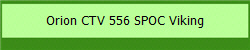 Orion CTV 556 SPOC Viking